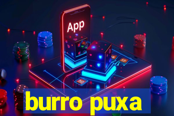 burro puxa